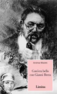 Com'era bello con Gianni Brera